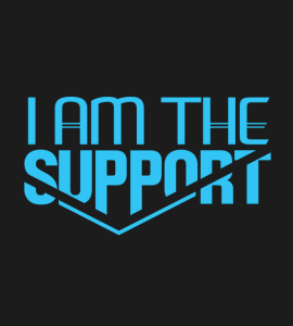 I am the SUPPORT Background
