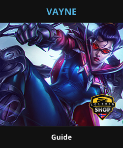 Vayne guide, VVayne LoL guide for League of Legends, learn from the best, step up your game, and dominate Leauge of LegendsVayne LoL guide for League of Legends, learn from the best, step up your game, and dominate Leauge of LegendsVayne LoL guide for League of Legends, learn from the best, step up your game, and dominate Leauge of Legendsayne Lol guide, Vayne league of legends guide